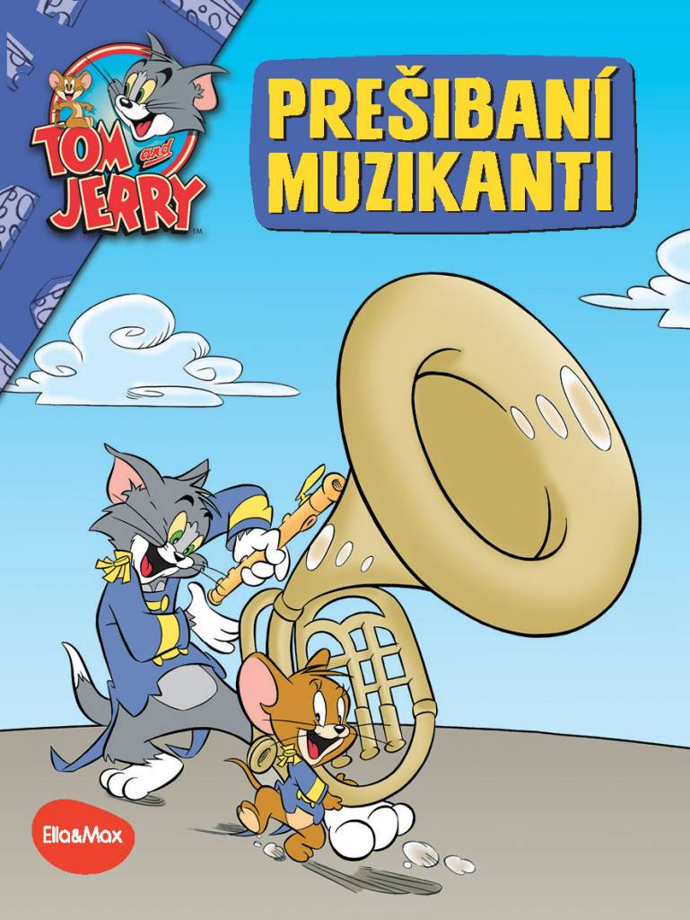 PREŠIBANÍ MUZIKANTI – Tom a Jerry v obrázkovom príbehu