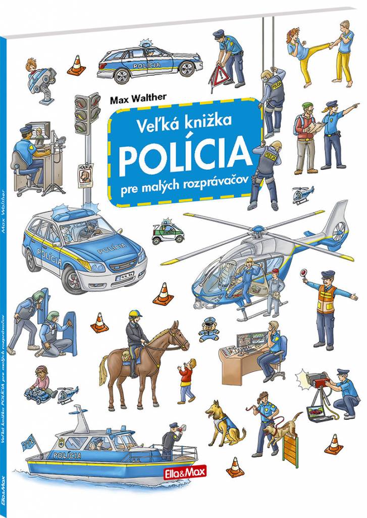 Veľká knižka POLÍCIA pre malých rozprávačov