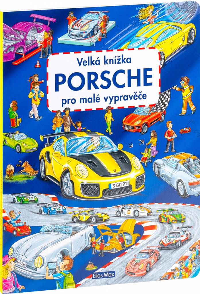 Velká knížka PORSCHE pro malé vypravěče