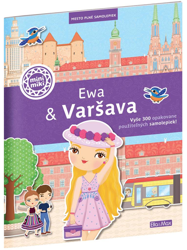 EWA & VARŠAVA ─ Mesto plné samolepiek